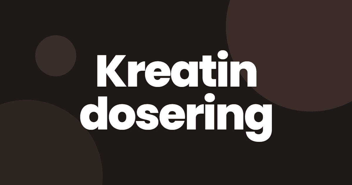 Kreatin dosering