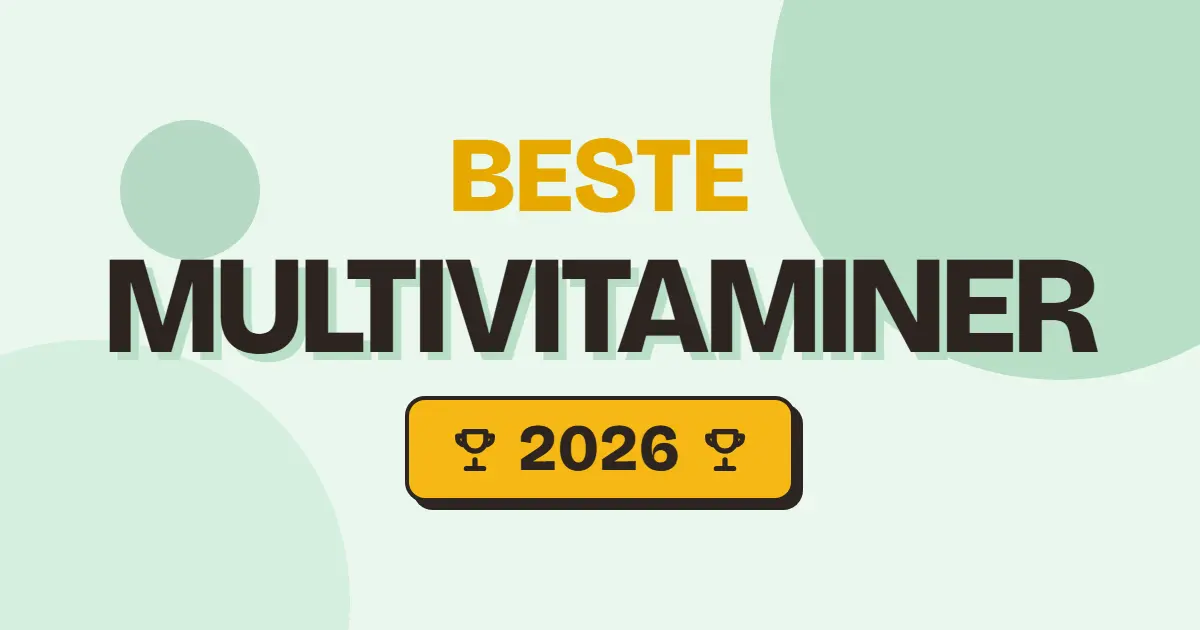 Multivitamin best i test 2026: 6 tilskudd testet
