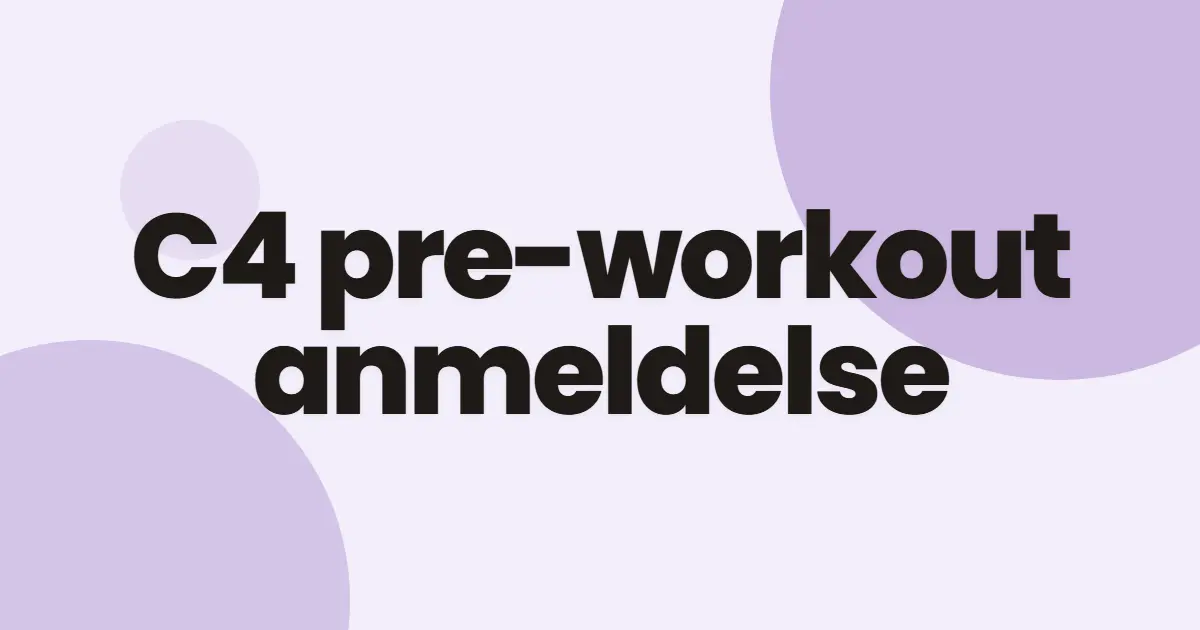C4 pre-workout anmeldelse
