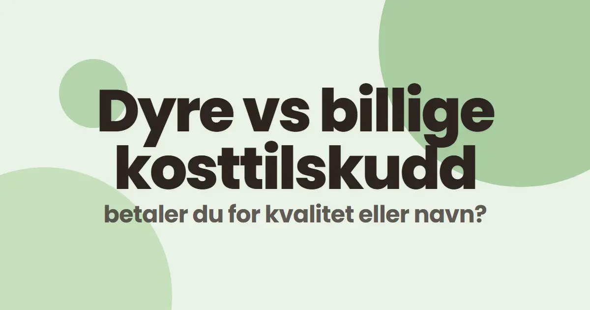 Dyre vs billige kosttilskudd: betaler du for kvalitet eller navn?