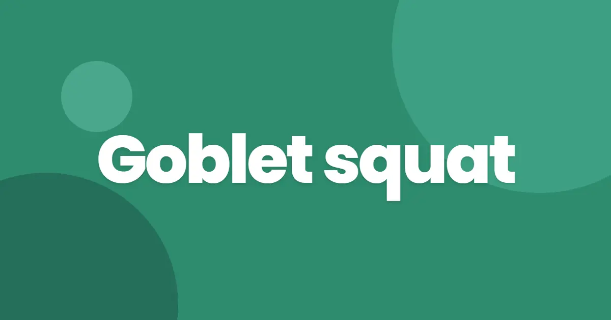 Goblet squat