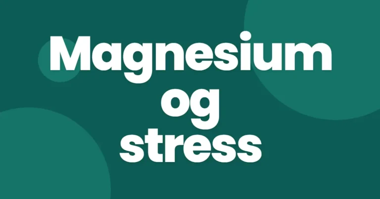 Magnesium og stress