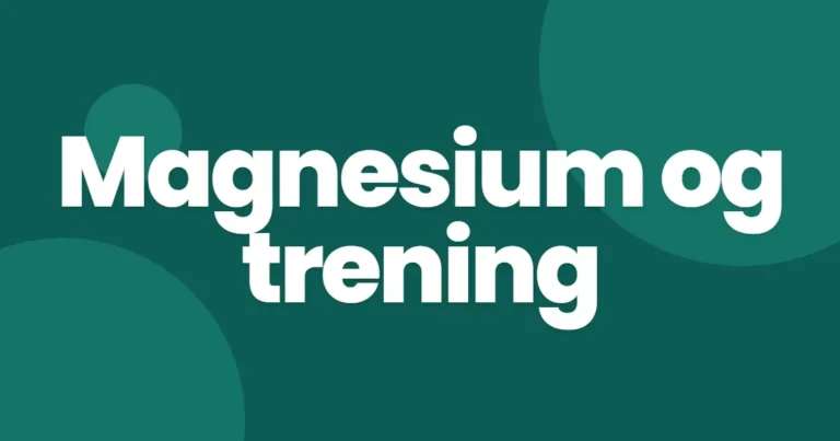 Magnesium og trening