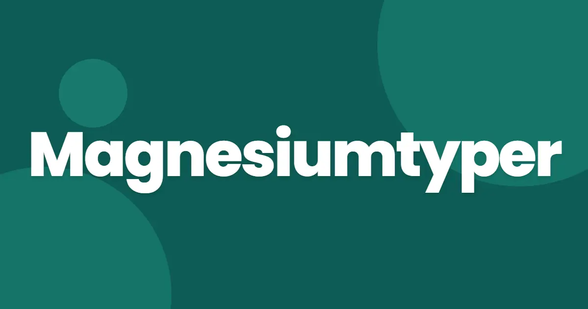 Magnesiumtyper: 8 former forklart og rangert