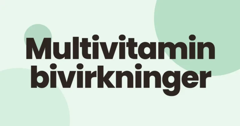 Multivitamin bivirkninger