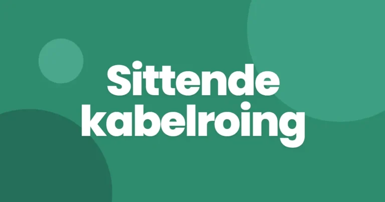 Sittende kabelroing
