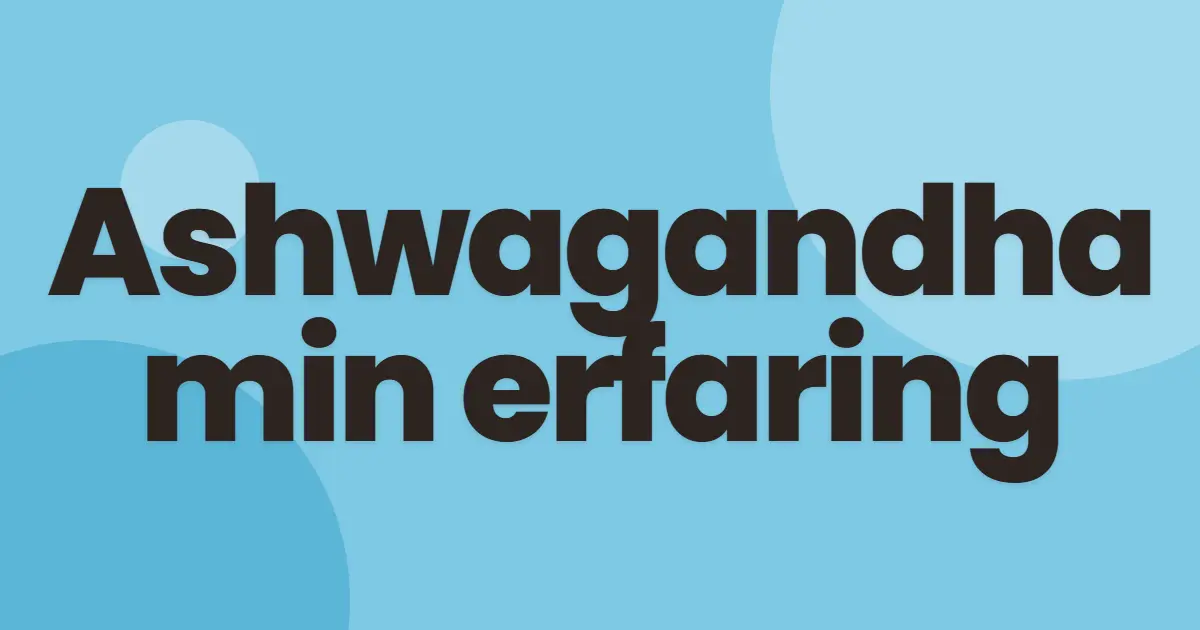 ashwagandha min personline erfaring