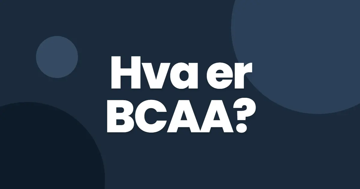 Hva er BCAA