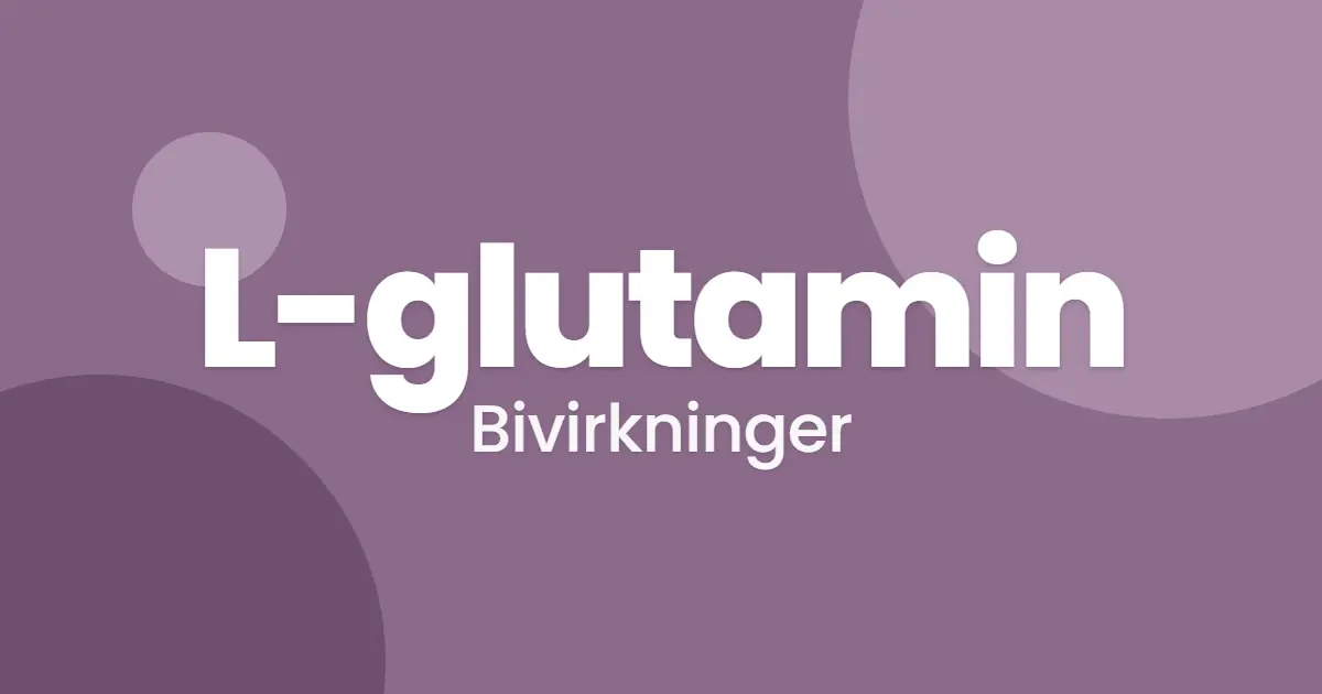 Bivirkninger av L-glutamin