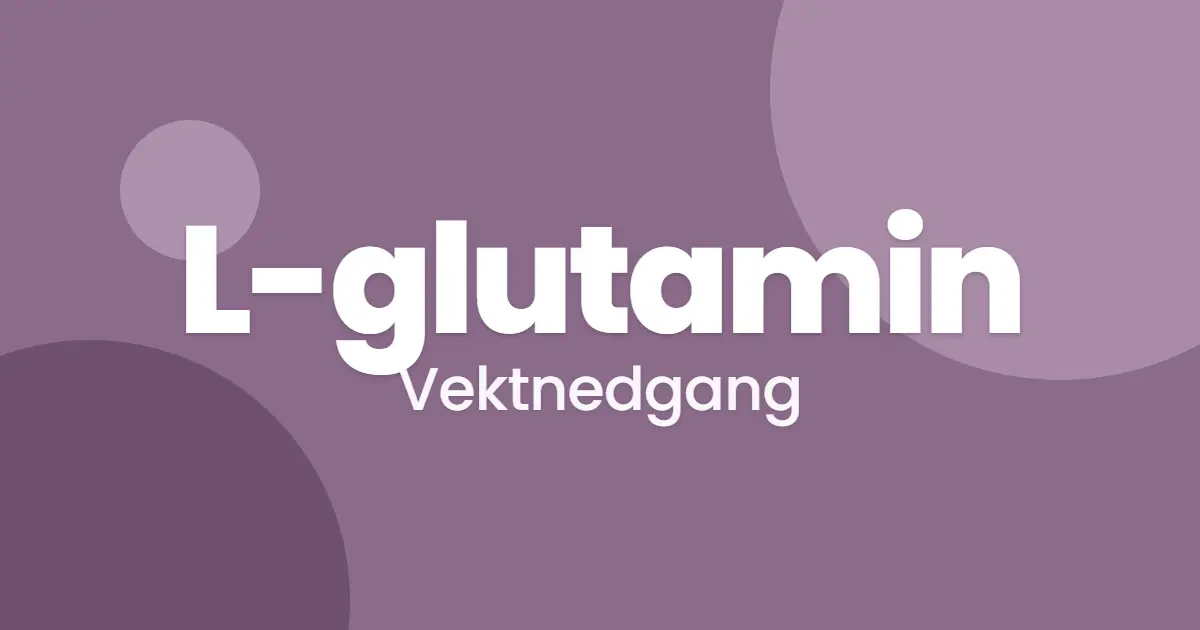 L-glutamin og vektnedgang