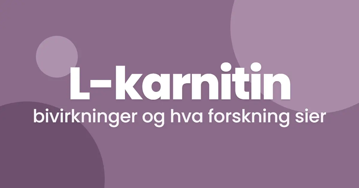 Bivirkninger av L-karnitin