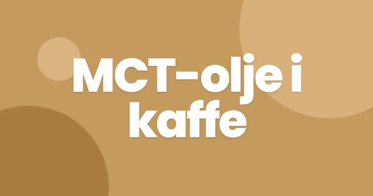 MCT-olje i kaffe
