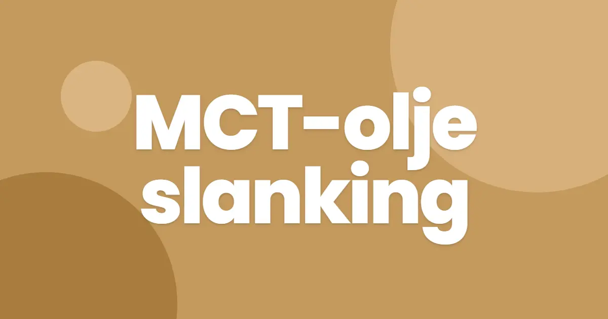 MCT-olje og slanking