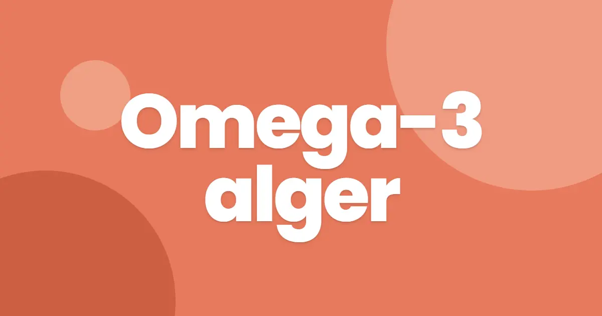 omega-3 alger