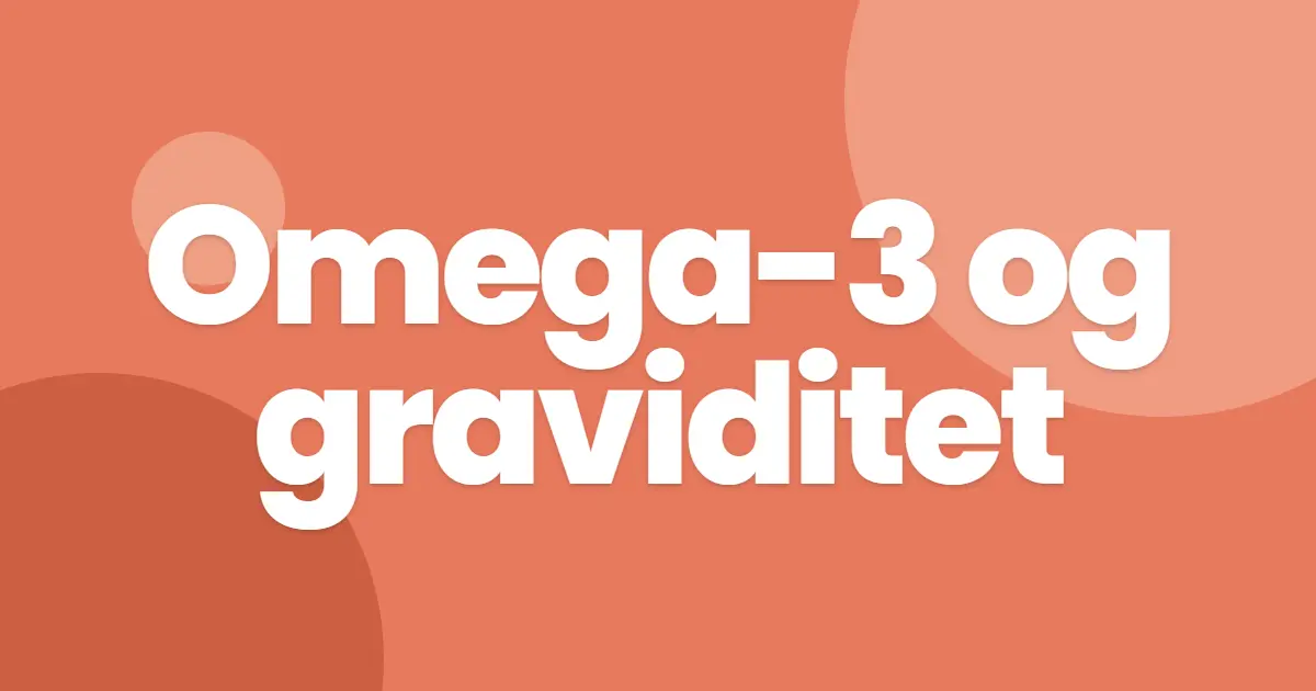 Omega-3 gravid