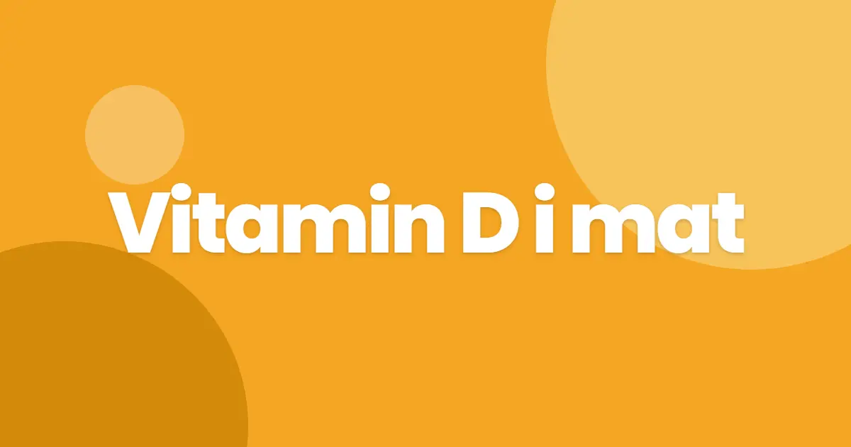 D-vitamin i mat