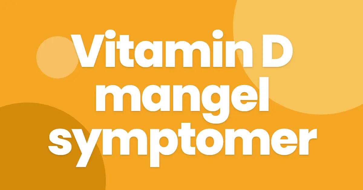 Vitamin-d mangel symptomer