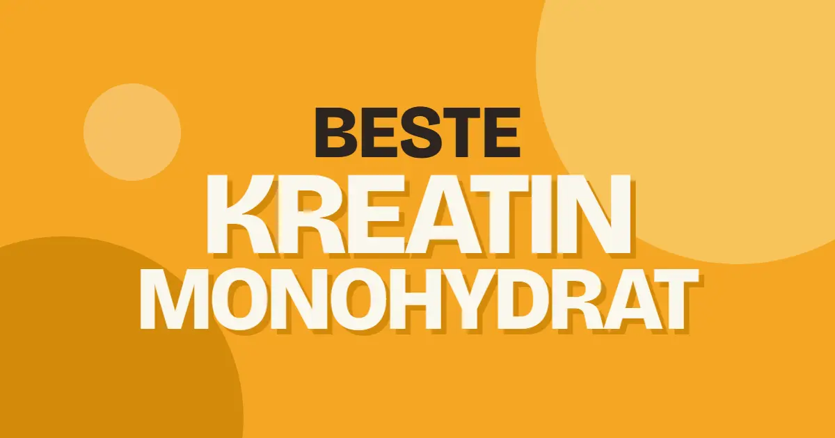 Beste kreatin monohydrat